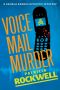 [Pamela Barnes Acoustic Mystery 03] • Voice Mail Murder